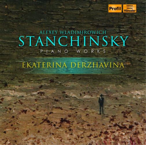 Alexey Wladimirowich Stanchinsky: Piano Works