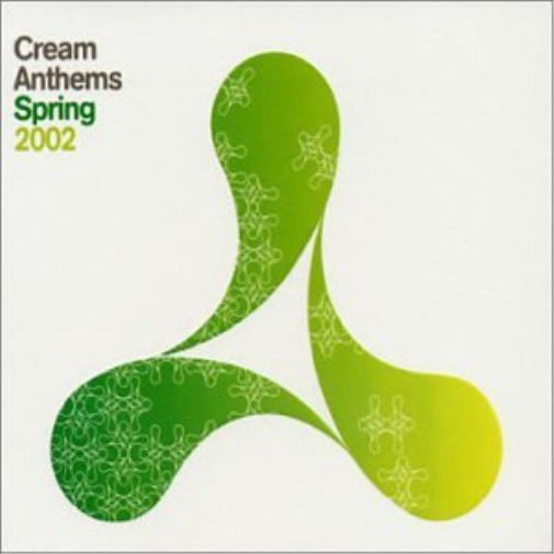 Cream Anthems - Spring 2002