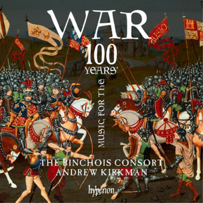 Music for the 100 Years' War