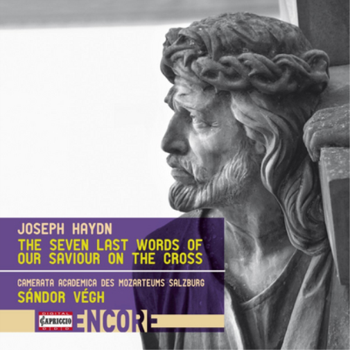 Joseph Haydn: The Seven Last Words of Our Saviour On the Cross