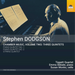 Stephen Dodgson: Chamber Music - Three Quintets - Volume 2