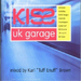 Kiss UK Garage