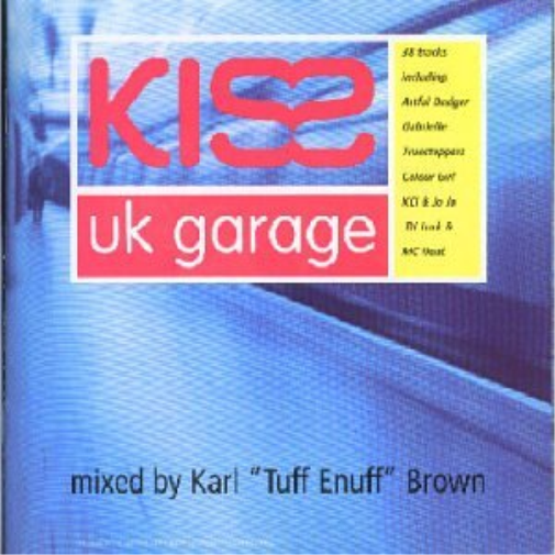 Kiss UK Garage