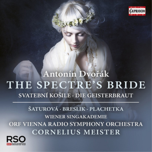 Antonin Dvorák: The Spectre's Bride