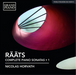 Rääts: Complete Piano Sonatas - Volume 1