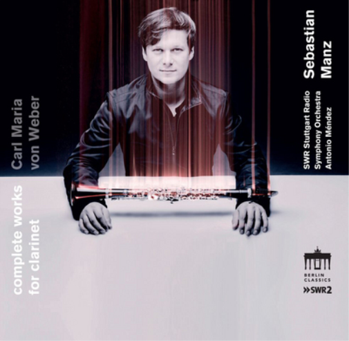 Carl Maria Von Weber: Complete Works for Clarinet