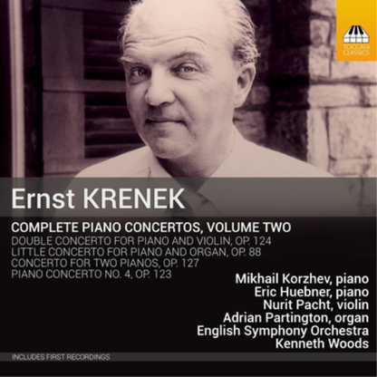 Ernst Krenek: Complete Piano Concertos - Volume 2