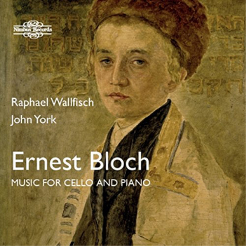Ernest Bloch: Music for Cello and Piano