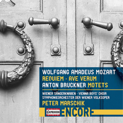 Wolfgang Amadeus Mozart: Requiem/Ave Verum/Anton Bruckner: Motets