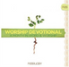 Worship Devotional - February