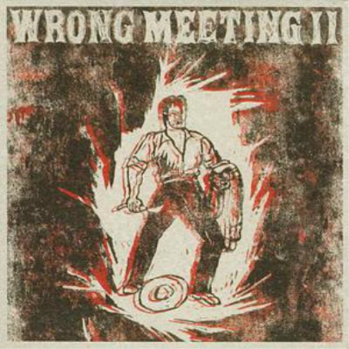 Wrong Meeting Ii