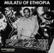 Mutalu of Ethiopia