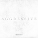 Aggressive