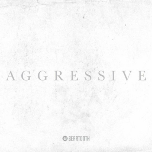Aggressive