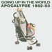 Going Up in the World: Apocalypse 1982-83