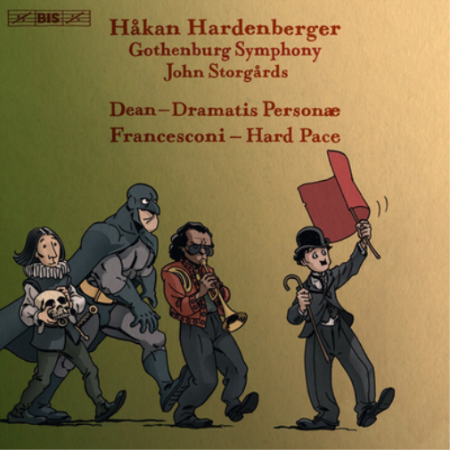 Dean: Dramatis Personae/Francesconi: Hard Pace