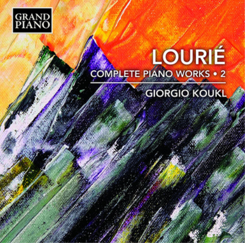 Lourié: Complete Piano Works - Volume 2