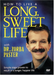 How to Live a Long Sweet Life Dr Zorba Paster