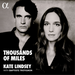 Kate Lindsey: Thousands of Miles