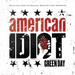 American Idiot: Highlights