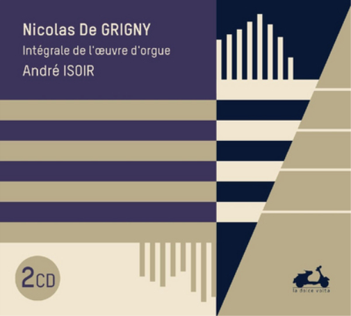 Nicolas De Grigny: Intégrale De L'oeuvre D'orgue