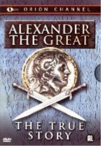 Alexander the Great - the True Story