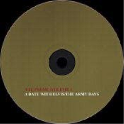 A Date With Elvis - The Army Years
