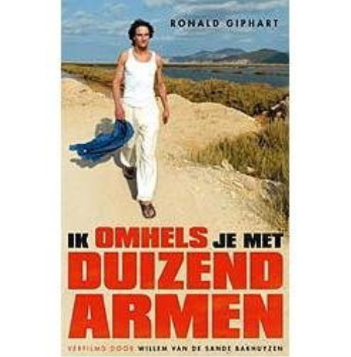 Ik Omhels Je Met Duizend Armen