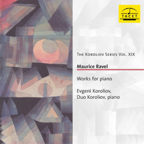 Maurice Ravel: Works for Piano