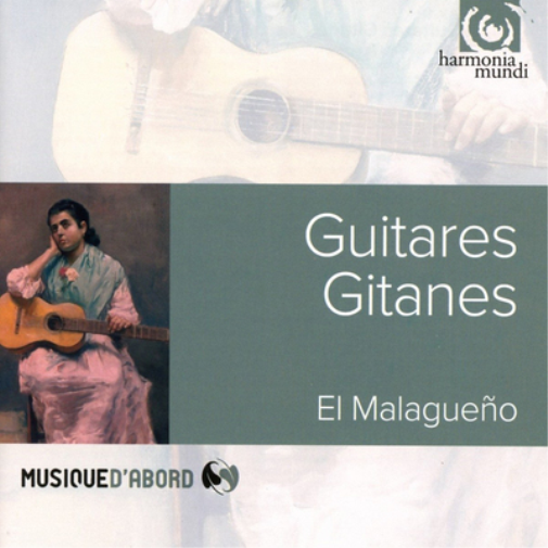 El Malagueño: Guitares Gitanes