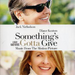 Something's Gotta Give