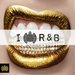 I Love R&B