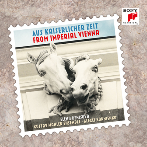 Aus Kaiserlicher Zeit/From Imperial Vienna