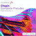 Chopin: Complete Preludes/Piano Sonata No. 2