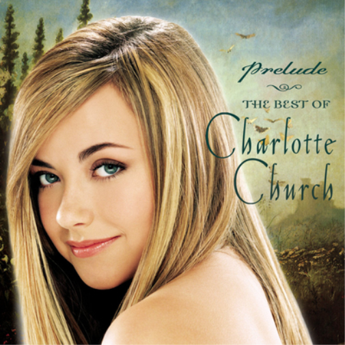 Prelude: The Best of Charlotte Church