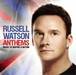 Russell Watson: Anthems: Music to Inspire a Nation