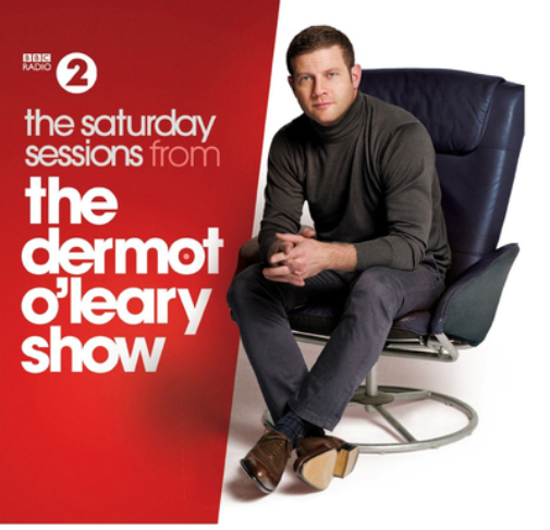 The Saturday Sessions from the Dermot O'Leary Show