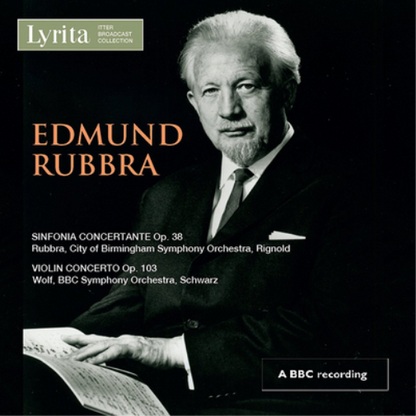 Edmund Rubbra: Sinfonia Concertante Op. 38/...