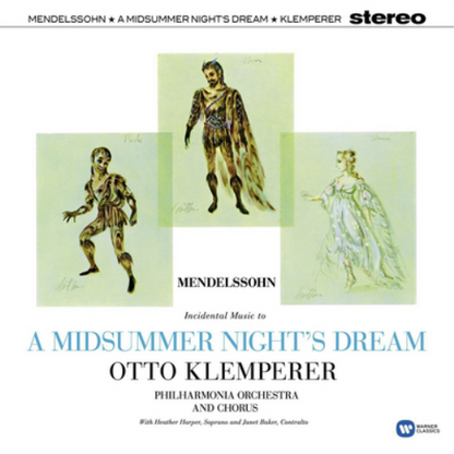 Mendelssohn: Incidental Music to 'A Midsummer Night's Dream'
