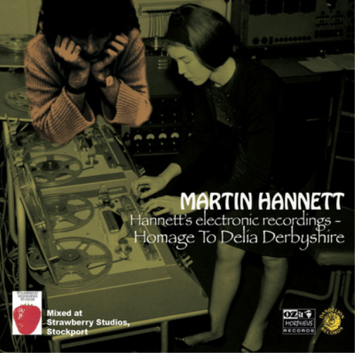 Homage to Delia Derbyshire: Hannett's Electronic Recordings