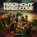 Harmony of Hardcore: The Myths of the Ultimate Hardcore Feeling