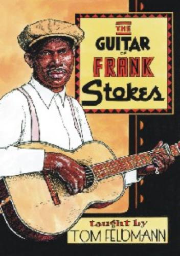 The Guitar Of Frank Stokes