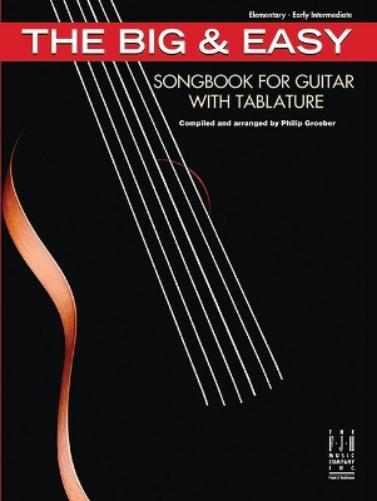The Big & Easy SongBk For Guitar - With Tablature