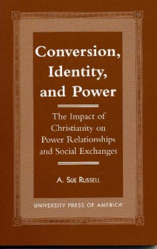 Conversion, Identity, and Power