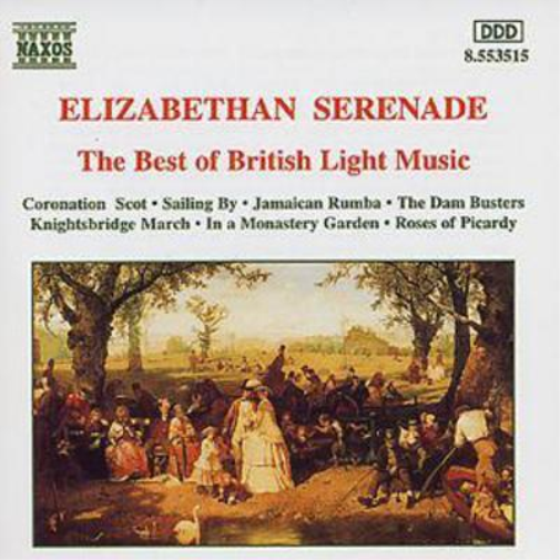 Elizabethan Serenade: The Best of British Light Music