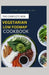 The Complete New Vegetarian Low Fodmap Cookbook