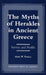 The Myths of Herakles in Ancient Greece
