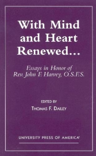 With Mind and Heart Renewed. . .