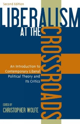 Liberalism at the Crossroads