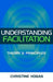 Understanding Facilitation